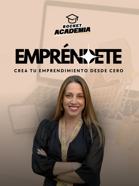 EMPRÉNDETE - Crea tu emprendimiento digital desde cero
